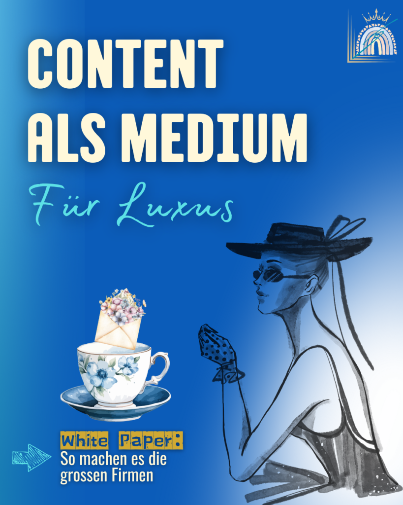Content als Medium für Luxus